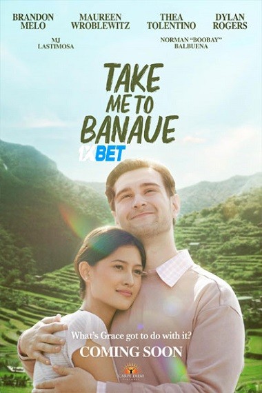 Take Me to Banaue (2023) WEB-HD [Hindi (Voice Over)] 720p & 480p HD Online Stream | Full Movie