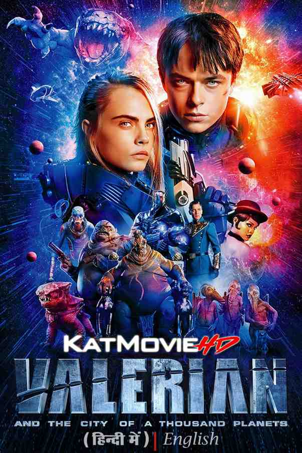 Valerian and the City of a Thousand Planets (2017) Hindi Dubbed (DD 5.1) & English [Dual Audio] BluRay 1080p 720p 480p HD [Full Movie]