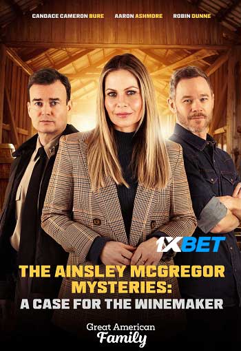 Ainsley McGregor Mysteries: A Case for the Winemaker 2024 Hindi (MULTI AUDIO) 720p WEB-HD (Voice Over) X264