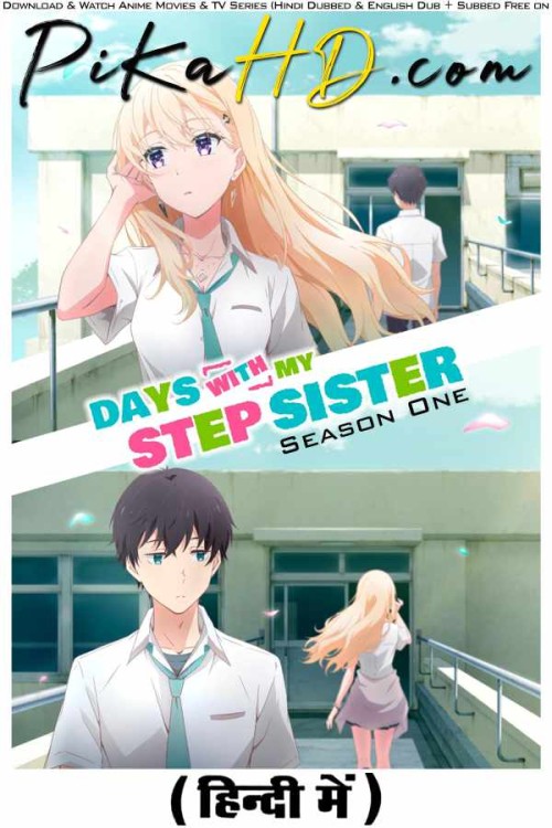 Days-with-My-Stepsister-2024-Hindi-Dubbed-Anime-Series-PikaHD.com.jpg