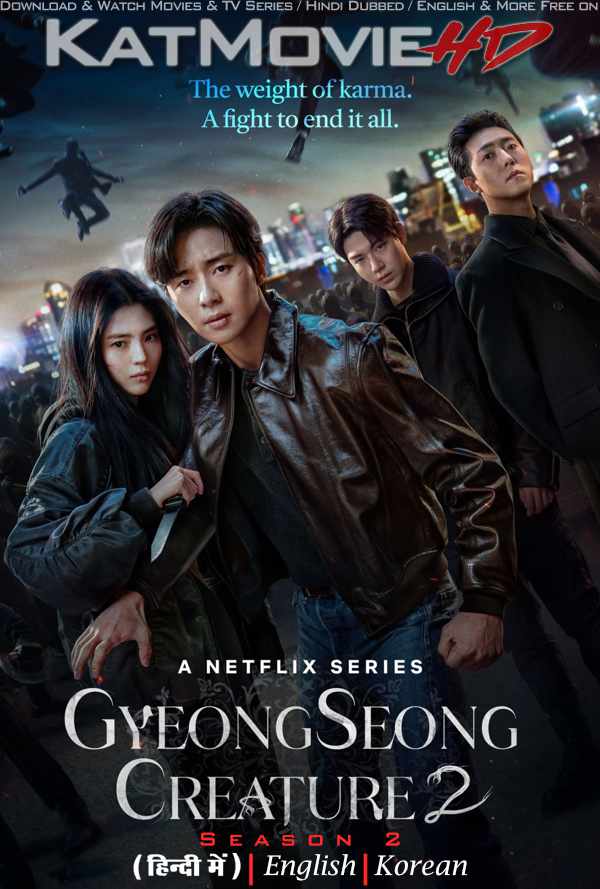 Gyeongseong Creature (Season 2) Hindi Dubbed (DD 5.1) & Korean [Dual-Audio] All Episodes | WEB-DL 1080p 720p 480p HD [2024 Netflix K-Series]