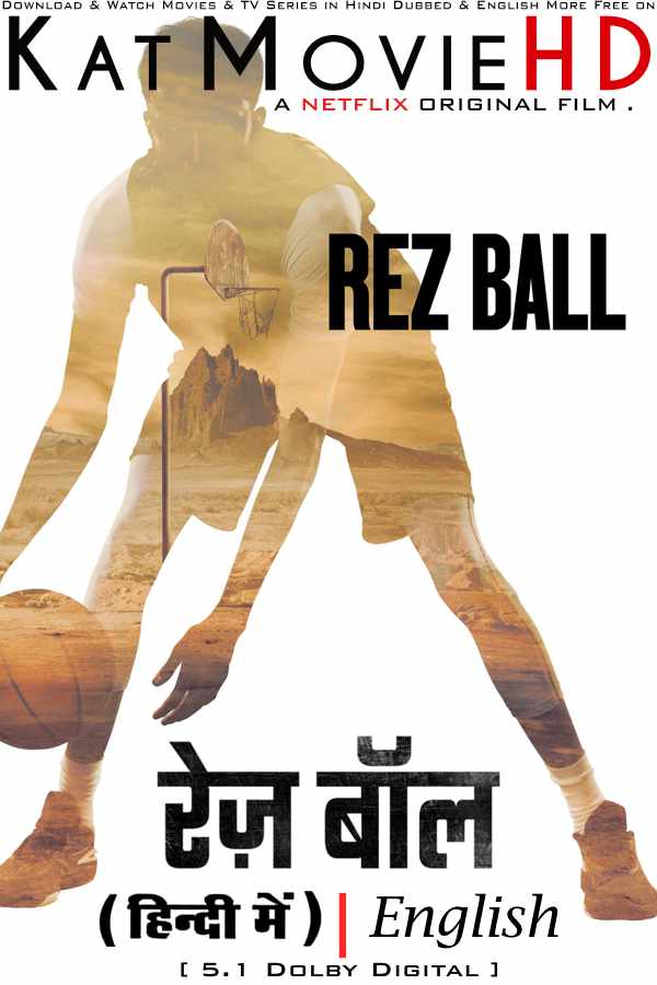 Rez Ball (2024) Hindi Dubbed (DD 5.1) & English [Dual Audio] WEB-DL 1080p 720p 480p HD [Netflix Movie]