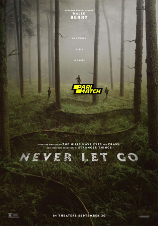 Never Let Go 2024 HDCAM Hindi Full Movie Download 1080p