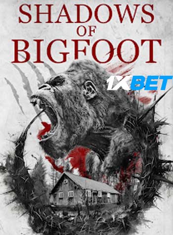 Shadows of Bigfoot 2024 Hindi (MULTI AUDIO) 720p WEB-HD Voice Over) X264