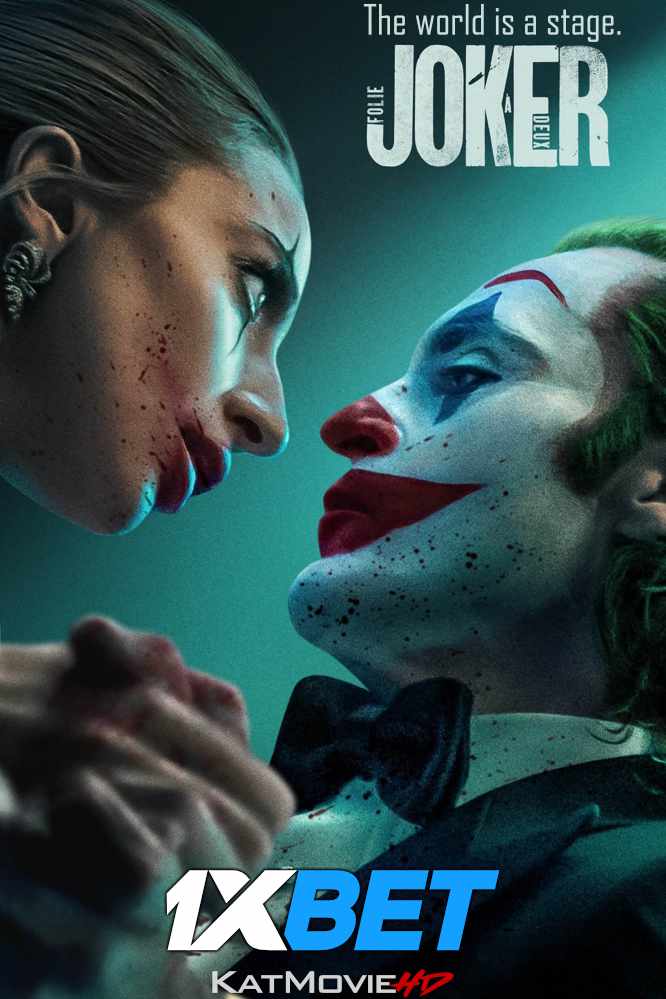 Joker 2: Folie à Deux (2024) Full Movie in English [CAMRip-V2 1080p / 720p / 480p] – 1XBET