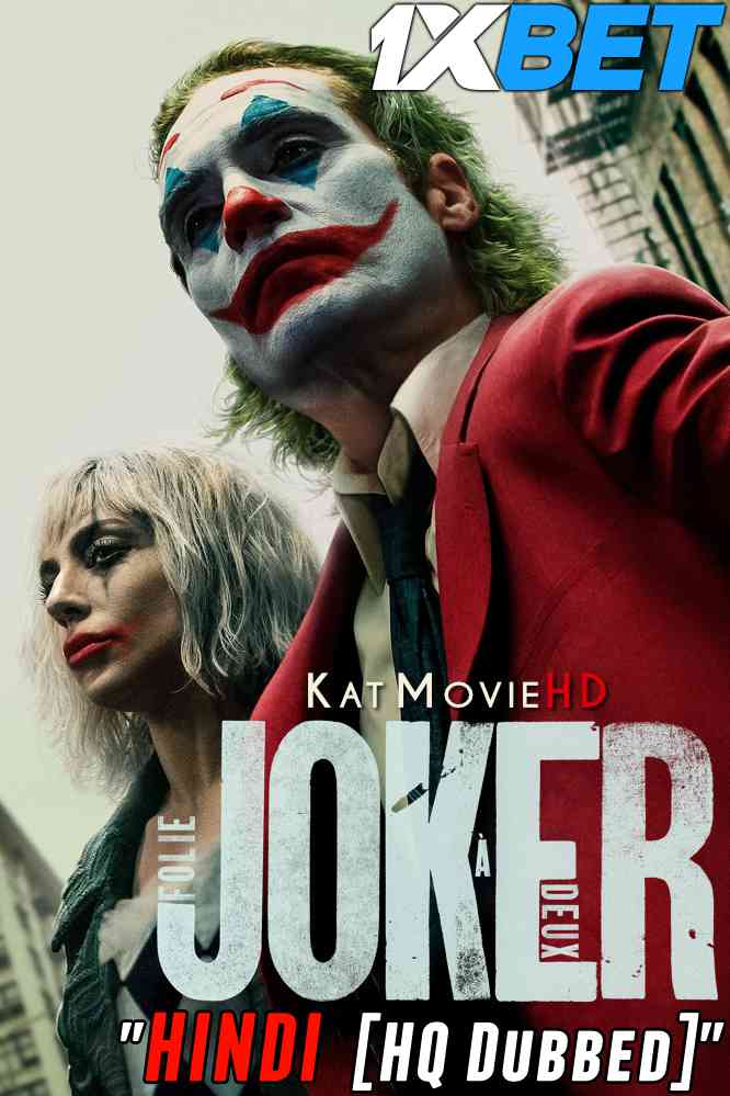 Joker: Folie à Deux (2024) Full Movie in Hindi (HQ Dubbed) [CAMRip 1080p / 720p / 480p] – 1XBET