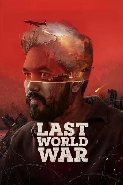 Last World War (2024) WEB-DL Hindi (LiNE) 1080p 720p & 480p [x264/HEVC] | Full Movie [Kadaisi Ulaga Por]