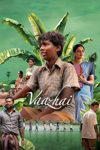 Vaazhai (2024) WEB-DL [Hindi (DD5.1) & Tamil] 4K 1080p 720p & 480p Dual Audio [x264/HEVC] | Full Movie