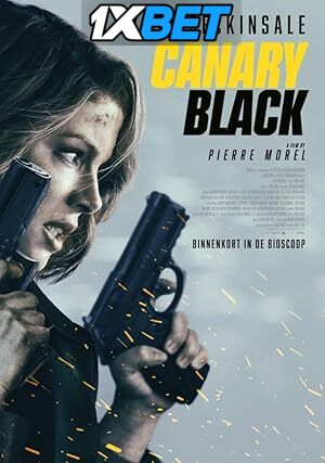 Download Canary Black (2024) Bluray 1080p and 720p & 480p HD Dual Audio [Hindi Dubbed] Canary Black Full Movie On KatMovieHD