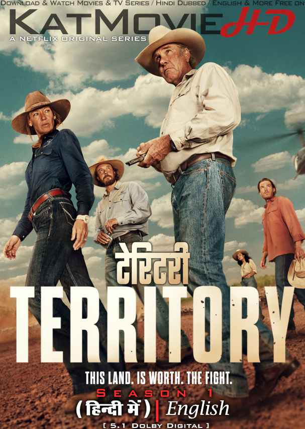 Territory (Season 1) Hindi Dubbed (DD 5.1) & English [Dual Audio] All Episodes | WEB-DL 1080p 720p 480p HD [2024 Netflix Series]