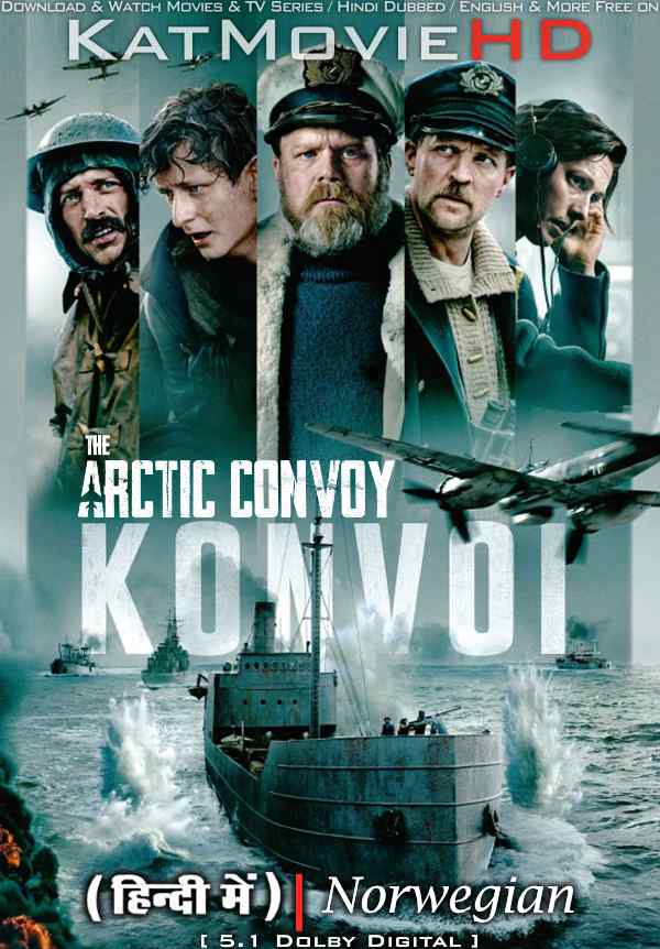 The Arctic Convoy (2023) Hindi Dubbed (DD 5.1) & Norwegian [Dual Audio] BluRay 1080p 720p 480p HD [Full Movie]