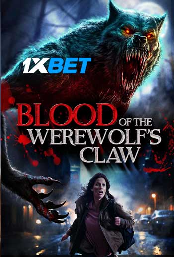 Blood of the Werewolf’s Claw 2024 Hindi (MULTI AUDIO) 720p WEB-HD (Voice Over) X264