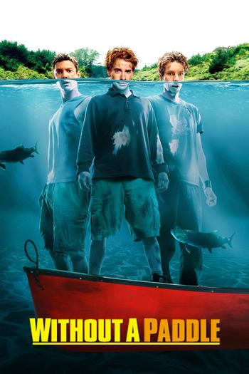 Without a Paddle (2004) BluRay 1080p 720p 480p [English (DD 5.1)] [x264/HEVC] MSubs