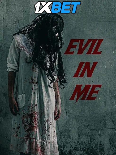 Evil in Me (2024) Full Movie [In English] With Hindi Subtitles  [WEBRip 720p & 480p] Watch Online – 1XBET