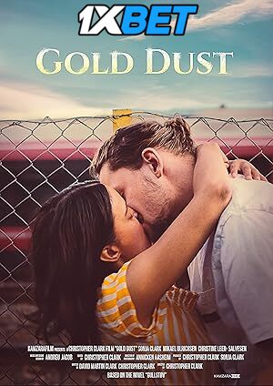 Gold Dust (2024) [Full Movie] Hindi Dubbed (Unofficial) [WEBRip 720p & 480p] – 1XBET