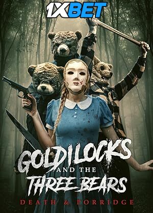 Download Goldilocks and the Three Bears: Death and Porridge (2024) Bluray 1080p and 720p & 480p HD Dual Audio [Hindi Dubbed] Goldilocks and the Three Bears: Death and Porridge Full Movie On KatMovieHD