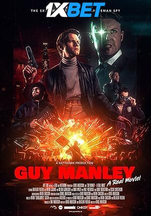 Guy Manley – A Real Movie (2024) [Full Movie] Hindi Dubbed (Unofficial) [WEBRip 720p & 480p] – 1XBET