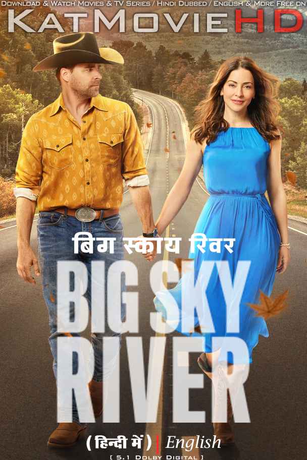 Big Sky River (2022) Hindi Dubbed (DD 5.1) & English [Dual Audio] WEB-DL 1080p 720p 480p HD [Full Movie]