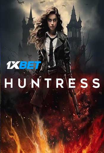 Huntress 2024 Hindi (MULTI AUDIO) 720p WEBHD (Voice Over) X264