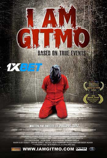 I Am Gitmo 2023 Hindi (MULTI AUDIO) 720p WEBHD (Voice Over) X264