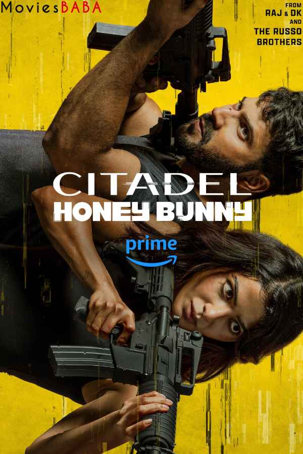 Citadel: Honey Bunny (Hindi) Season 1 in Hindi [WEB-DL 1080p / 720p / 480p HD] - Watch Online & Free Download on MoviesBaba.in