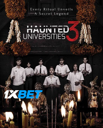 Haunted Universities 3 2024 Hindi Dubbed 1080p 720p 480p CAMRip [1XBET] Online Stream