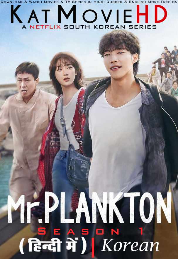 Mr. Plankton (2024) Hindi Dubbed & Korean [Dual Audio]  1080p 720p 480p HD [Season 1 All Episodes]