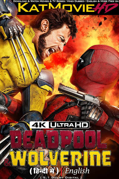 Deadpool & Wolverine (2024) Hindi Dubbed (ORG 5.1) & English [Dual Audio] BluRay 2160p 1080p 720p 480p 4K HDR/DV [Full Movie]