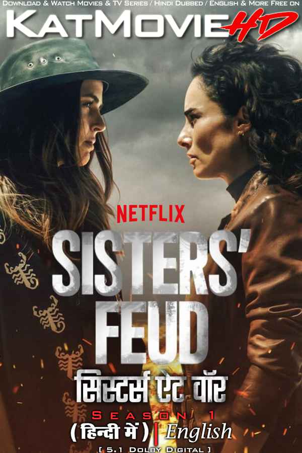 Sisters’ Feud (Season 1) Hindi Dubbed (DD 5.1) & English [Dual Audio] All Episodes | WEB-DL 1080p 720p 480p HD [2024 Netflix Series]