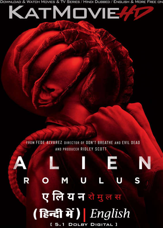 Alien: Romulus (2024) Hindi Dubbed (ORG 5.1) & English [Dual Audio] WEB-DL 2160p 1080p 720p 480p 4K [Full Movie]