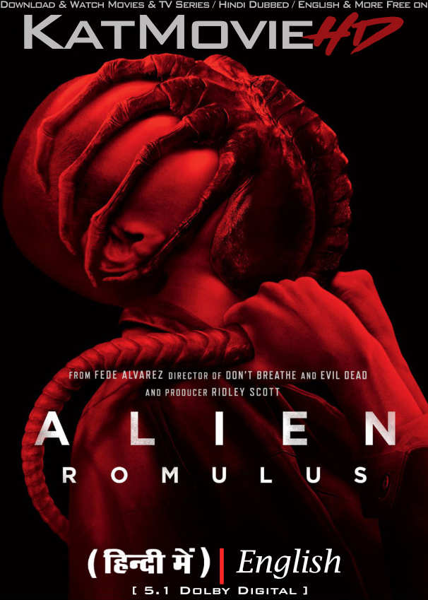 Alien: Romulus (2024) Hindi Dubbed (ORG) & English [Dual Audio] WEB-DL 1080p 720p 480p HD [Full Movie]