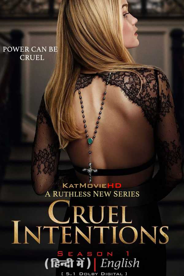 Cruel Intentions (2024) Hindi Dubbed (DD 5.1) [Dual Audio] WEB-DL 1080p 720p 480p HD [Web Series] – Season 1 All Episodes