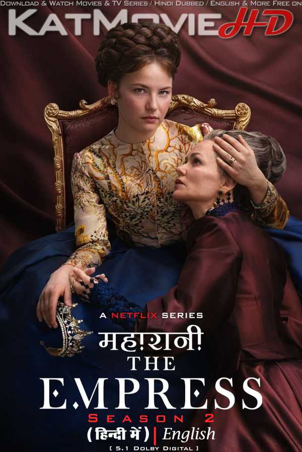 The Empress (Season 2) Hindi Dubbed (DD 5.1) & English [Dual Audio] All Episodes | WEB-DL 1080p 720p 480p HD [2024 Netflix Series]