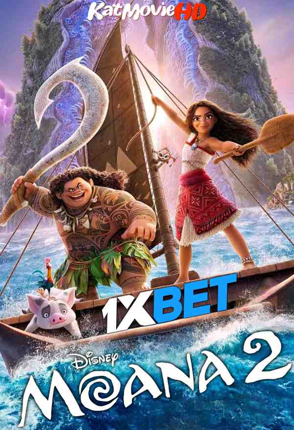 Moana 2 (2024) Full Movie in English [V2 CAMRip 1080p / 720p / 480p] – 1XBET