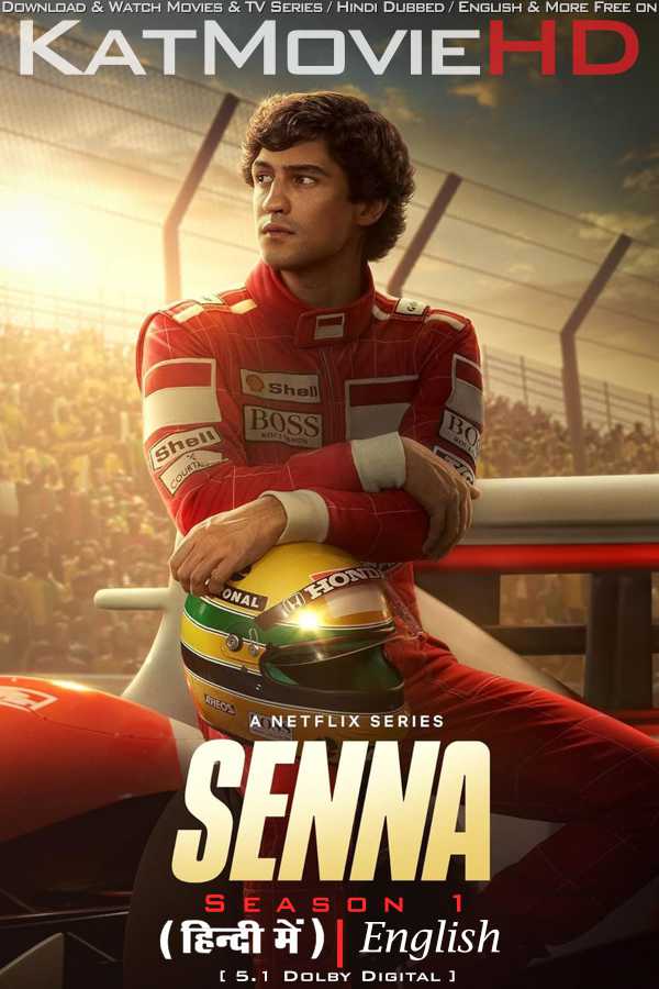 Senna (2024) Hindi Dubbed (DD 5.1) [Dual Audio] 1080p 720p 480p HD [Netflix Mini Series] – Season 1 All Episodes