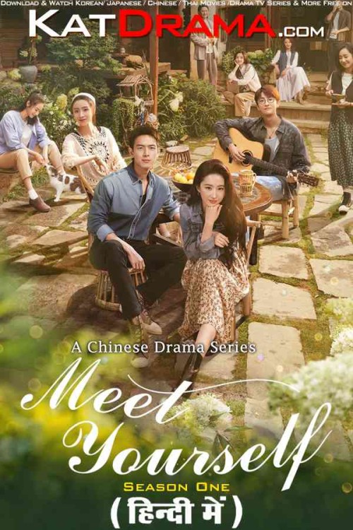 Meet-Yourself-2023-Chinese-drama-Hindi-Dubbed.jpg