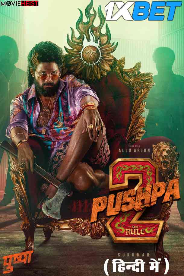 Pushpa 2: The Rule (2024) Hindi Dubbed [CAMRip-V2 1080p 720p 480p] [Watch Online & Download] – 1XBET