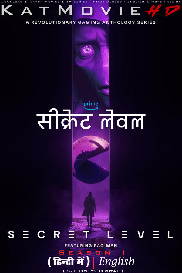 Secret Level (2024) Hindi Dubbed (ORG) [Dual Audio] WEB-DL 4K-2160p 1080p 720p 480p HD [TV Series] – Season 1 Episodes 9-15 Added