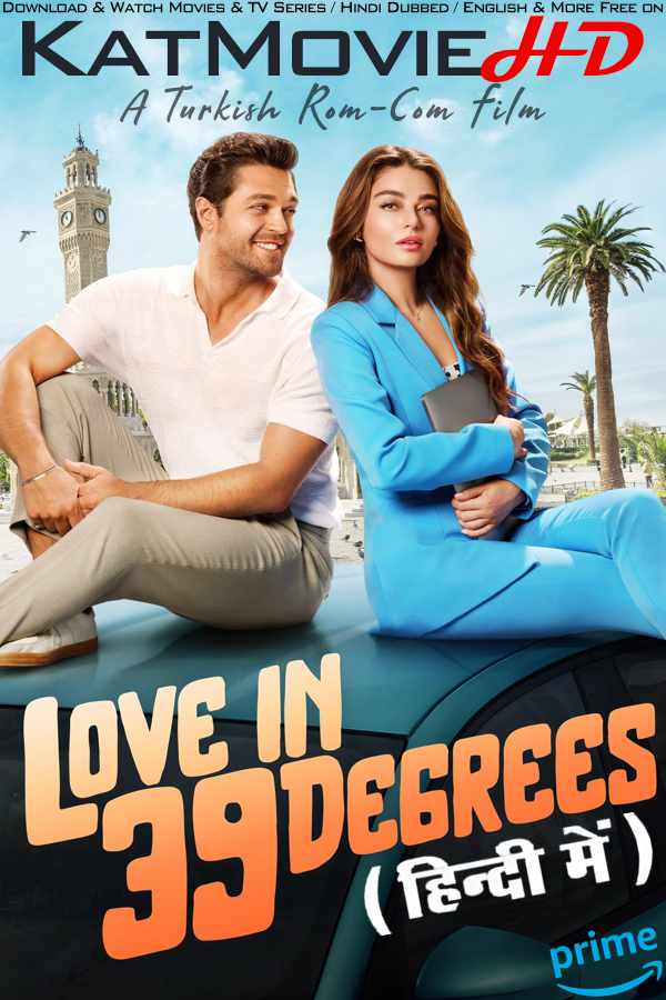 Love In 39 Degrees (2024) Hindi Dubbed (DD 5.1) & English [Dual Audio] WEB-DL 1080p 720p 480p HD [Full Movie]