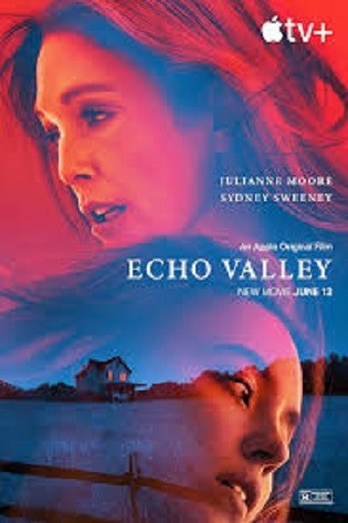 Echo Valley 2025 WEb HDRip English Full Movie Download 720p 480p