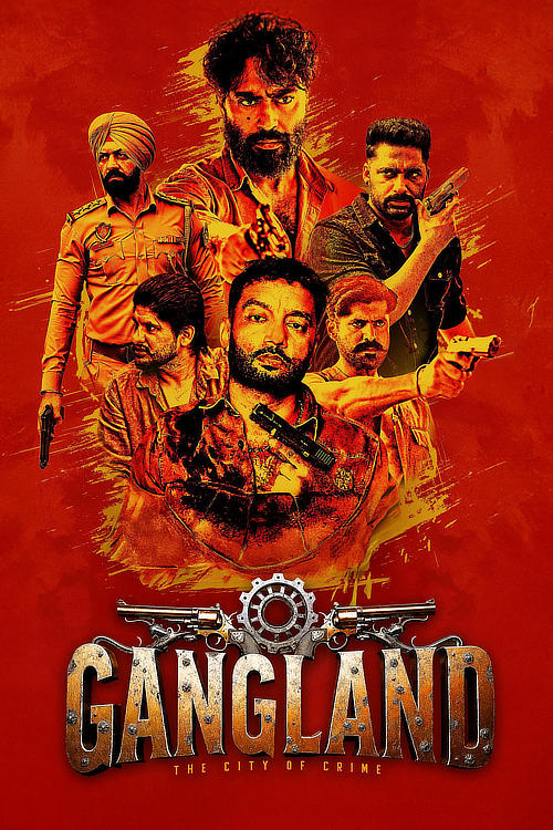 Gangland: The City of Crime (2025) WEB-DL [Punjabi DD5.1] 4K 1080p 720p & 480p [x264/HEVC] | Full Movie