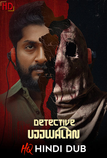 Detective Ujjwalan (2025) [Hindi – HQ/Studio Dub] DS4K WEB-DL 4K 1080p 720p 480p [x264/HEVC] HD | Full Movie [Without-ADs]