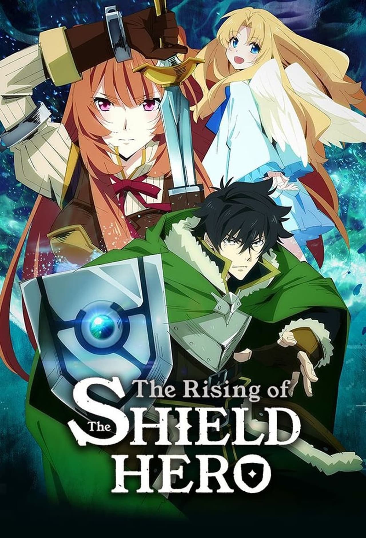 The Rising of the Shield Hero (Season 1 + S02 + S03) English Dubbed (ORG) & Japanese [Dual Audio] WEB-DL 1080p 720p 480p HD [2019– Anime Series] [All Episode – zip Added !]