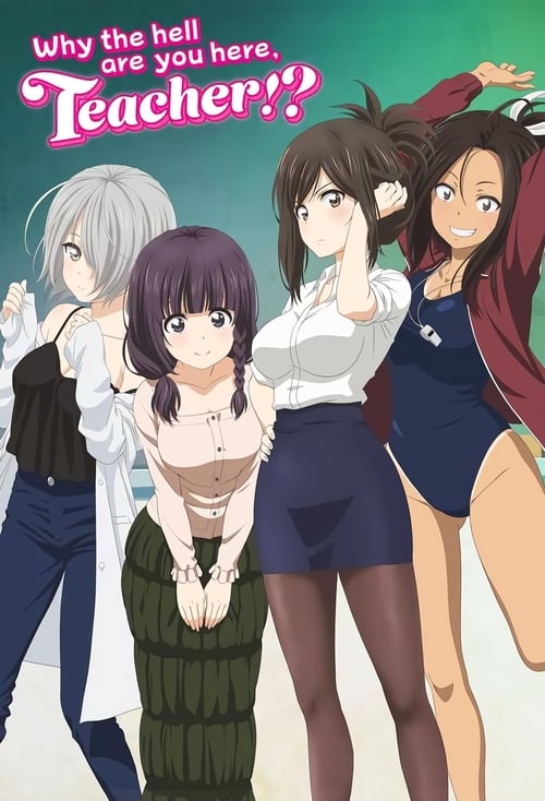 Why the Hell are You Here, Teacher!?: (Season 1 ) UNCENSORED!! English Dubbed (ORG) & Japanese [Dual Audio] 1080p HEVC [2019- All Episodes – zip Added!]