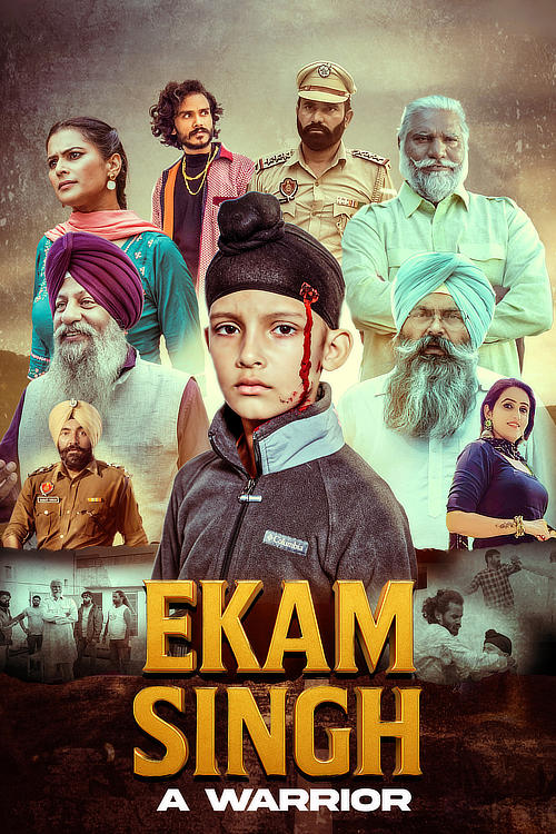 Ekam Singh: A Warrior WEB-DL [Punjabi DD5.1] 4K 1080p 720p & 480p [x264/HEVC] | Full Movie