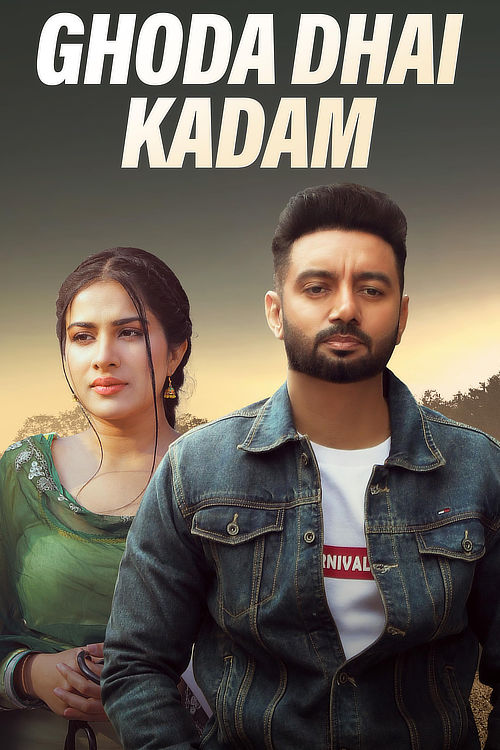 Ghoda Dhai Kadam (2023) WEB-DL [Punjabi DD5.1] 4K 1080p 720p & 480p [x264/HEVC] | Full Movie