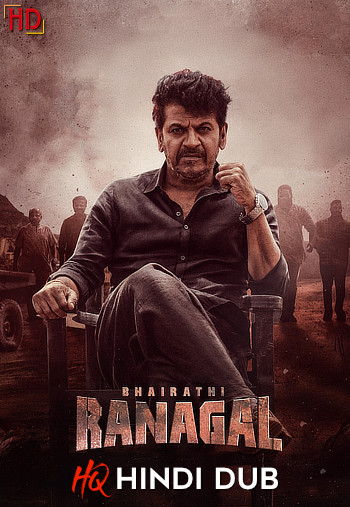 Bhairathi Ranagal (2024) [Hindi – HQ/Studio Dub] WEB-DL 1080p 720p 480p [x264/HEVC] HD | Full Movie [Without-ADs]