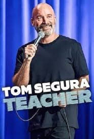 Tom Segura Teacher 2025 WEB-DL English Full Movie Download ESubs 720p 480p