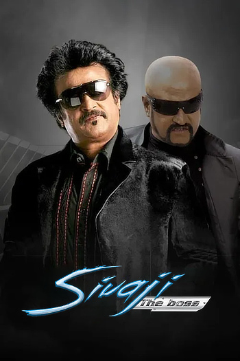 Sivaji: The Boss (2007) UNCUT WEB-DL [Hindi (DD2.0) & Tamil] 1080p 720p & 480p Dual Audio [x264/10Bit-HEVC] | Full Movie