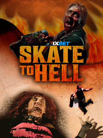 Skate To Hell 2026 (MULTI AUDIO) 1080p WEBRip HIN DUB (Voice Over) X264 1XBET